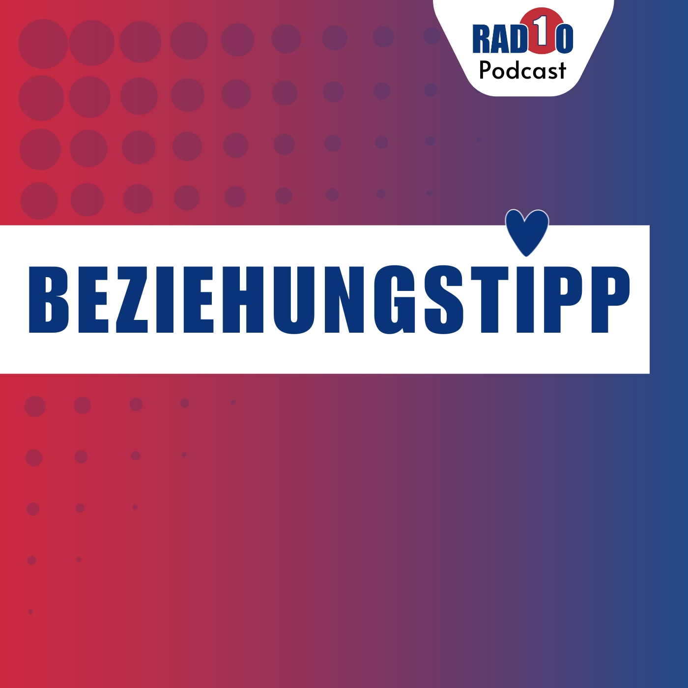 Radio 1 - Beziehungstipp