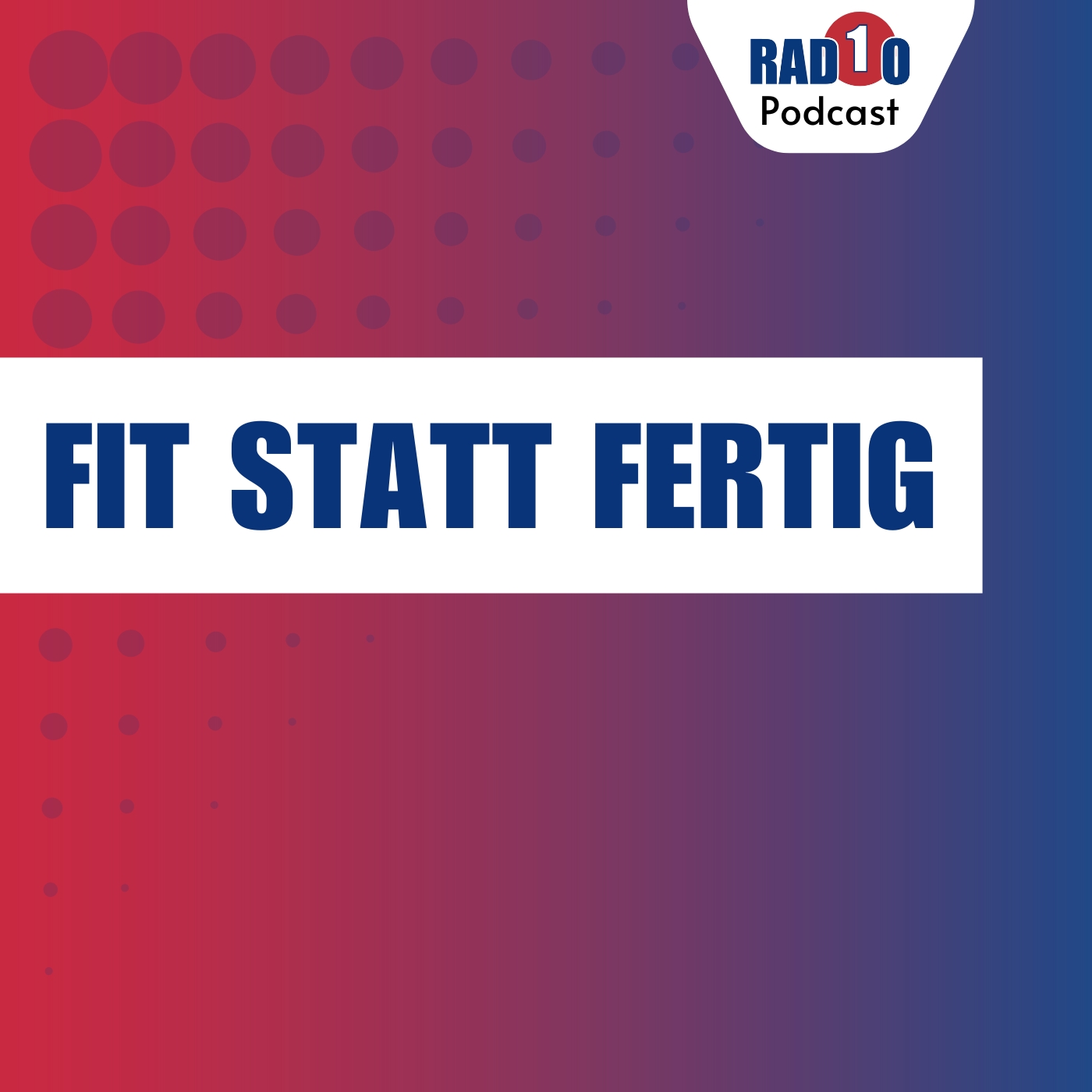 Radio 1 - Fit statt fertig