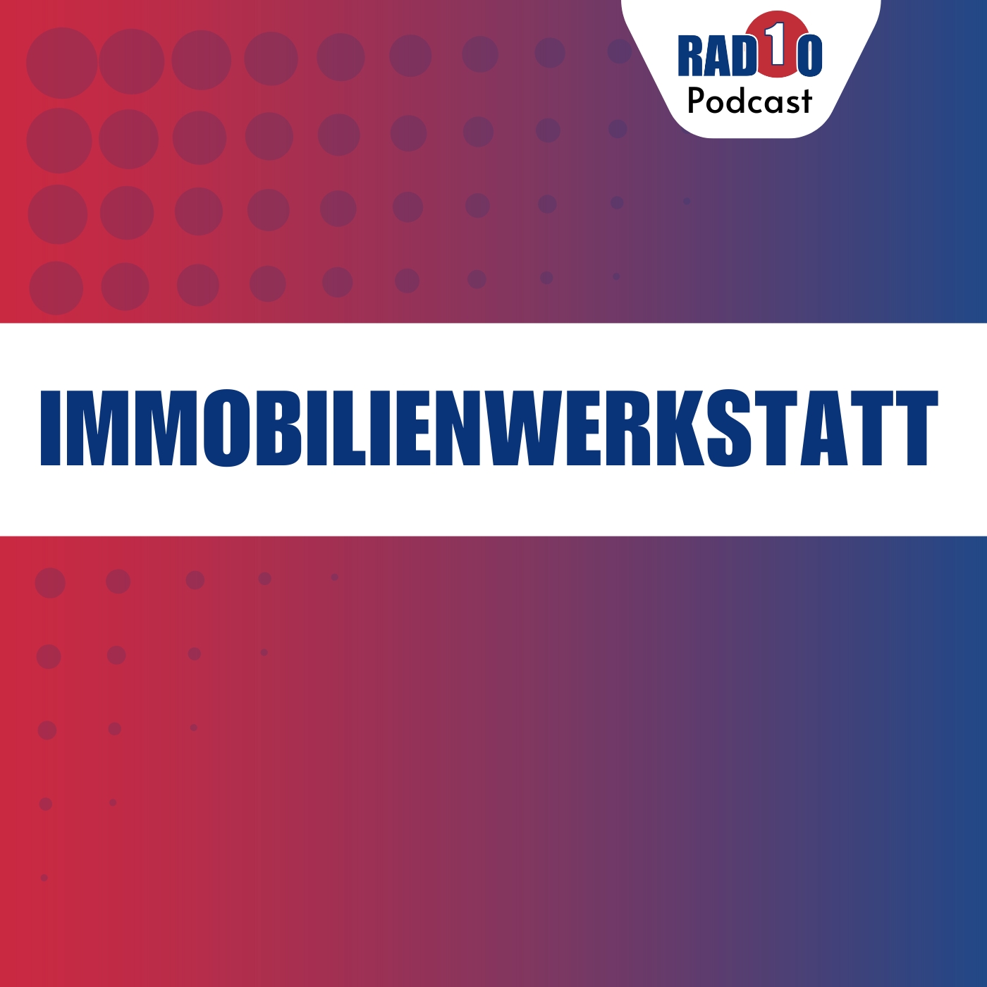 Radio 1 - Immobilienwerkstatt